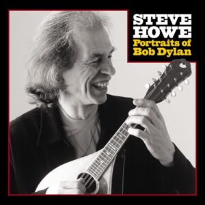 Portraits Of Bob Dylan - Ltd 2 LP with One Etched Side - Steve Howe (Discos de Vinil)