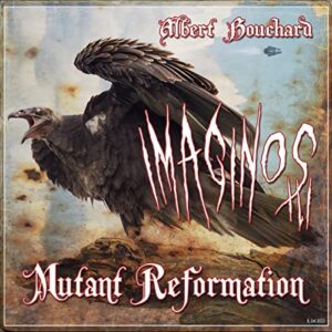 IMAGINOS III - MUTANT REFORMATION (CDs)