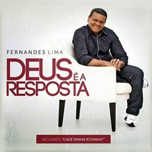 CD Fernandes Lima Deus é a Resposta (CDs)