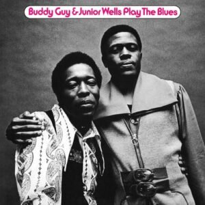 Play The Blues-The Deluxe Edition - GUY, BUDDY/ JUNIOR WELLS (CDs)