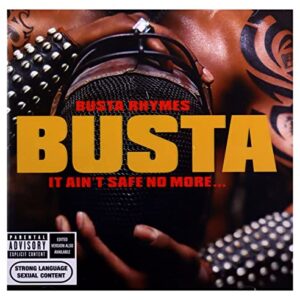 It Ain't Safe No More - Busta Rhymes (CDs)