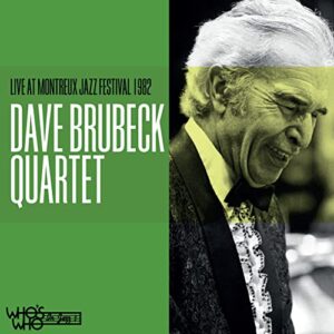 LIVE AT MONTREUX JAZZ FESTIVAL 1982 - Dave Brubeck Quartet (CDs)