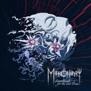 Soundtrack For The End Time - Mercenary (CDs)