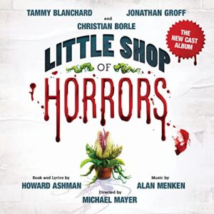Little Shop Of Horrors (The New Cast Album) (CDs)