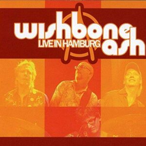 Live in Hamburg - WISHBONE ASH (CDs)