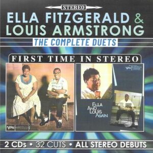Complete Duets by Ella Fitzgerald & Louis Armstrong - Ella Fitzgerald & Louis Armstrong (CDs)