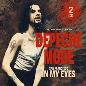 San Francisco In My Eyes 1999 (2cd) - Depeche Mode (CDs)