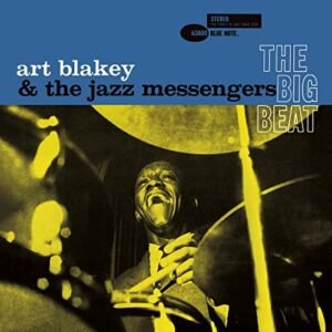 Big Beat - Art Blakey and The Jazz Messengers (CDs)