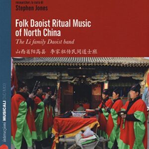 Folk Daoist ritual music of North Cina. The Li family Daoist band. Ediz. italiana e inglese. Con CD Audio - Jones, Stephen (CDs)