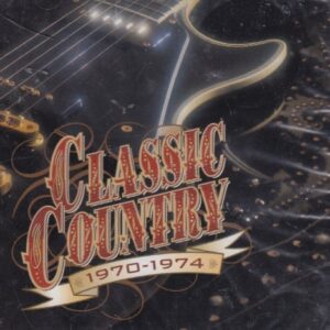 Classic Country: 1970-1974 (Time-Life) [Audio CD] Various Artists; Loretta Lynn; Mel Tillis; George Jones; Charlie Rich; Conway Twitty; Tammy Wynette; Jerry Reed; Johnny Cash and Tanya Tucker (CDs)