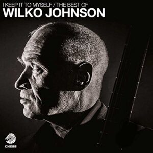 I Keep It To Myself/The Best Of Wilko Johnson [2 CD] - Wilko Johnson (CDs)