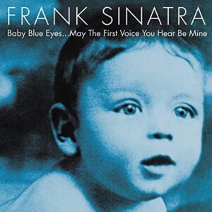 Baby Blue Eyes - Frank Sinatra (Discos de Vinil)