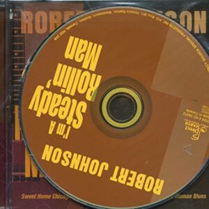 I'm a Steady Rollin Man - Johnson, Robert (CDs)