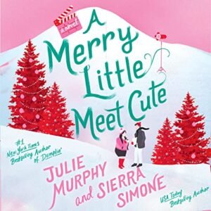 A Merry Little Meet Cute: 1 - Murphy, Julie (CDs)