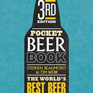 Pocket Beer 3rd edition: The indispensable guide to the world's beers (English Edition) - Webb, Tim (Cervejas)