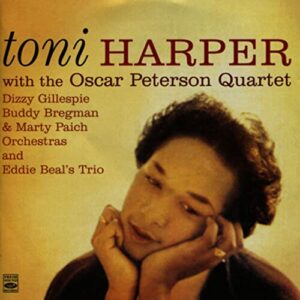 With the Oscar Peterson Quartet - Toni Harper (CDs)
