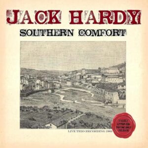 Southern Comfort - Hardy, Jack (CDs)