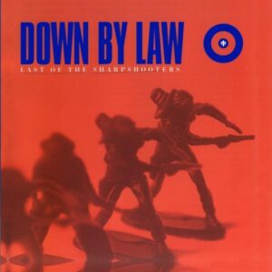 DOWN BY LAW - Last Of The Sharps Hoosters (CDs)