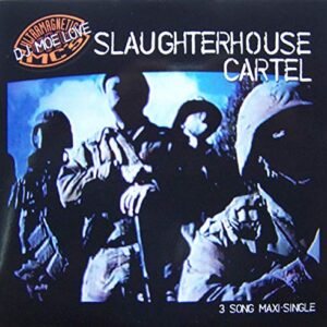 Slaughter House Cartel - DJ Moe Love (Discos de Vinil)