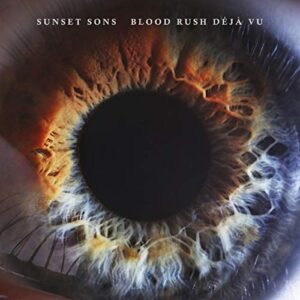 Blood Rush Deja Vu [Disco de Vinil] - Sunset Sons (Discos de Vinil)