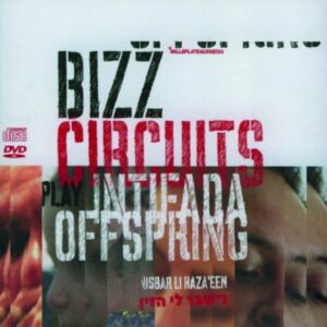 Nishbar Li Ha'zayin' Vol.1 [+ DVD] - Bizz Circuits Play Intifada Offspring (CDs)