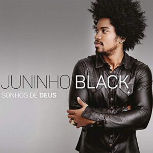 CD Juninho Black Sonhos de Deus (CDs)
