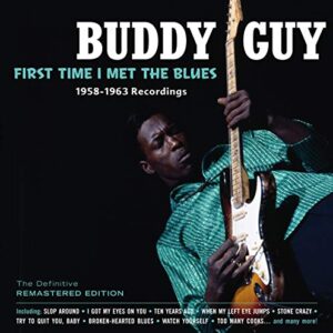 First Time I Met The Blues-1 - Guy, Buddy (CDs)