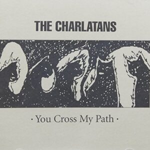 You Cross My Path - Charlatans (CDs)