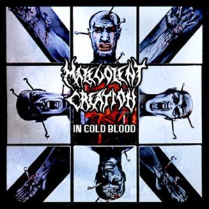 In Cold Blood - Malevolent Creation (CDs)