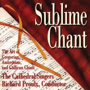 Sublime Chant [Audio CD] TRADITIONAL (CDs)