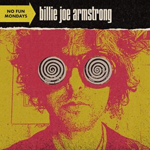 Billie Joe Armstrong - No Fun Mondays - BILLIE JOE ARMSTRONG (CDs)