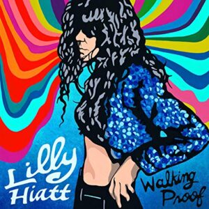 Walking Proof - Hiatt, Lilly (CDs)