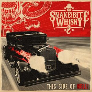 This Side Of Hell - Snake Bite Whisky (CDs)