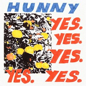 Yes. Yes. Yes. Yes. Yes. - HUNNY (CDs)