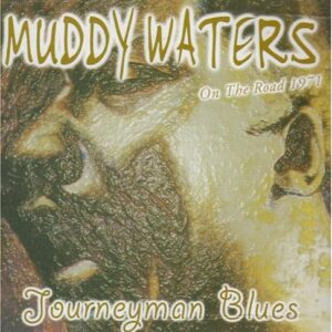 Journeyman Blues - Waters, Muddy (CDs)
