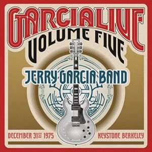 GarciaLive Vol. 5: December 31st, 1975 - Keystone Berkeley [2 CD] - Jerry Garcia Band (CDs)