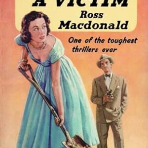 Find a Victim: A Lew Archer Novel: 5 - MacDonald, Ross (CDs)