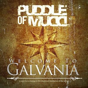 Welcome To Galvania - Puddle Of Mudd (CDs)