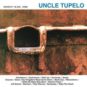 March 16-20, 1992 [Disco de Vinil] - Uncle Tupelo (Discos de Vinil)