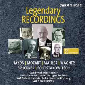 Legendary Recordings - SWRmusic 25th Anniversary - Radio-Sinfonieorchester Stuttgart des SWR; Clara Haskil; SWR Sinfonieorchester Baden-Baden und Freiburg; SWR Vokalensemble; Mitglieder des Radio-Sinfonieorchester Stuttgart des SWR; SWR Symphonieorchester; Roger Norrington; Michael Gielen; Hans Rosbaud; Eliahu Inbal; Carl Schuricht; Marcus Creed (CDs)