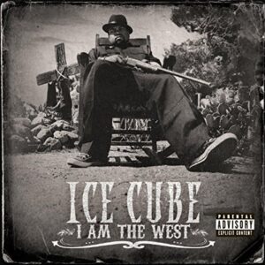 I Am The West [Explicit] - Ice Cube (CDs)