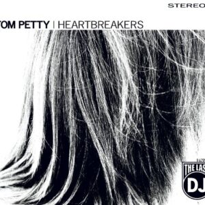 The Last DJ - Tom Petty & The Heartbreakers (CDs)