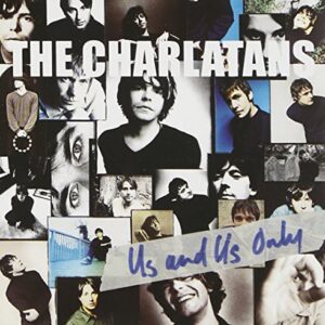 Us & Us Only - Charlatans (CDs)