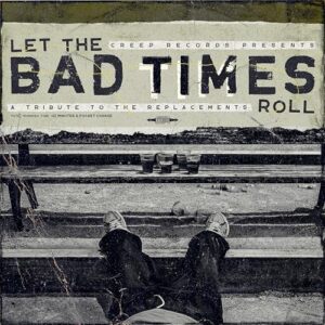 Let The Bad Times Roll (A Tribute To The Replacements) - Various (Discos de Vinil)