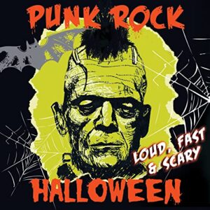 PUNK ROCK HALLOWEEN - LOUD, FAST & SCARY - Various Artists (CDs)
