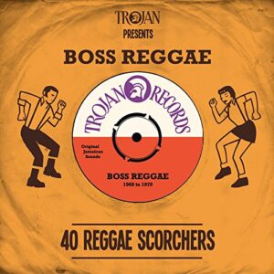 Trojan Records Presents: Boss Reggae - 40 Reggae Scorchers [2 CD] - Trojan Presents (CDs)