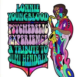 Psychedelic Experience: Tribute to Jimi Hendrix - Youngblood, Lonnie (CDs)