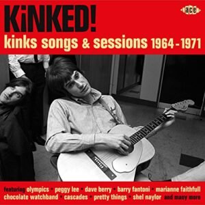 V.A. - Kinked! - Kinks Song And Sessions 1964-1971 [Japan CD] PCD-17745 (CDs)