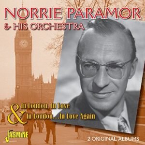 In London,In Love And.. - Paramor, Norrie & His Orc (CDs)