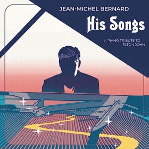 HIS SONGS A PIANO TRIBUTE TO ELTON JOHN (2LP) - Jean-Michel Bernard (Discos de Vinil)